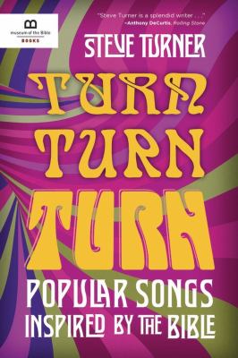 Turn, turn, turn : popular songs and music inspired by the Bible cover image