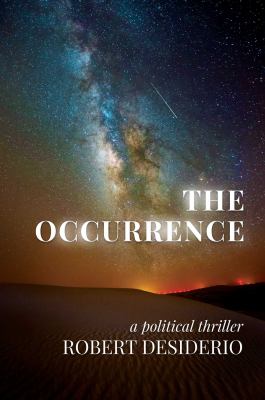 The occurrence : a political thriller cover image