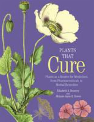 Plants that cure : plants as a source for medicines, from pharmaceuticals to herbal remedies cover image
