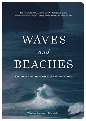 Waves and beaches : the powerful dynamics of sea and coast cover image