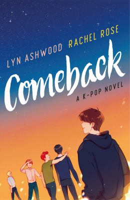 Comeback : a K-pop novel cover image