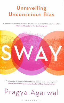 Sway : unravelling unconscious bias cover image