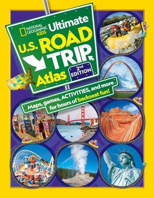 National Geographic kids ultimate U.S. road trip atlas cover image