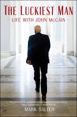 The luckiest man : life with John McCain cover image
