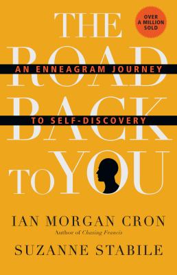 The Road Back to You An Enneagram Journey to Self-Discovery cover image