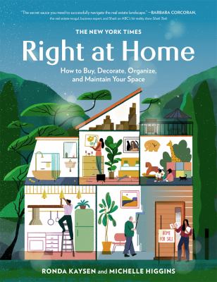 The New York times right at home : how to buy, decorate, organize, and maintain your space cover image
