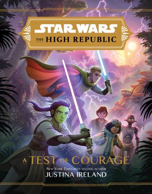 Star Wars the high republic : a test of courage cover image