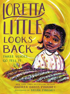 Loretta Little looks back : three voices go tell it! : a monologue novel cover image