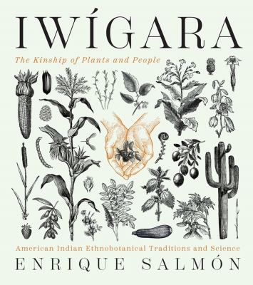 Iwigara : American Indian ethnobotanical traditions and science cover image