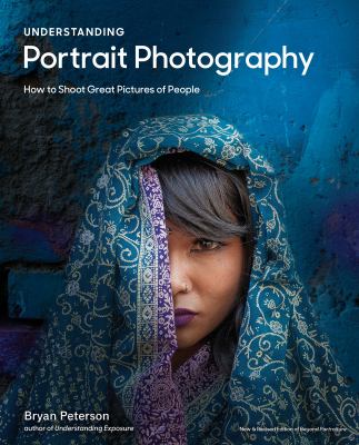 Understanding portrait photography : how to shoot great pictures of people cover image