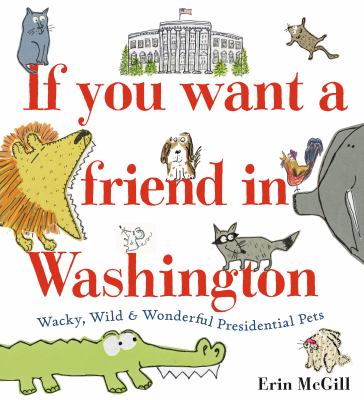 If you want a friend in Washington cover image