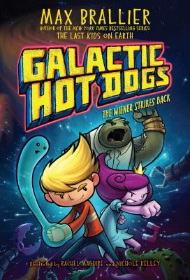 Galactic hot dogs. 2, The wiener strikes back cover image