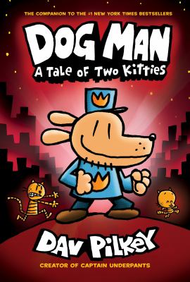 Dog Man: A Tale of Two Kitties cover image