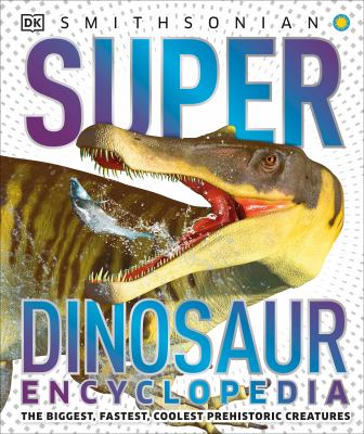 Super dinosaur encyclopedia cover image