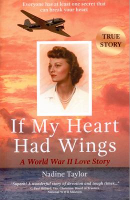 If my heart had wings : a World War II love story cover image