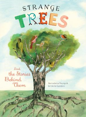 Strange trees and the stories behind them cover image