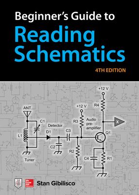 Beginner's Guide to Reading Schematics, Fourth Edition cover image