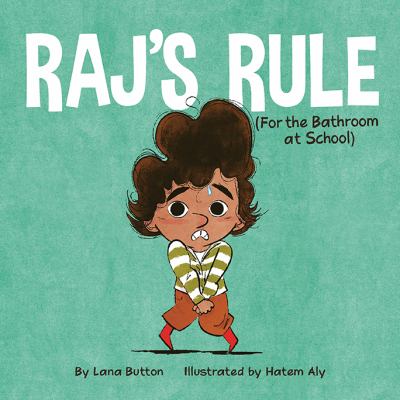 Raj's rule (for the bathroom at school) cover image