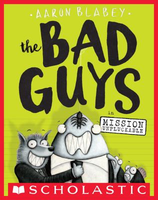 The Bad Guys in Mission Unpluckable cover image
