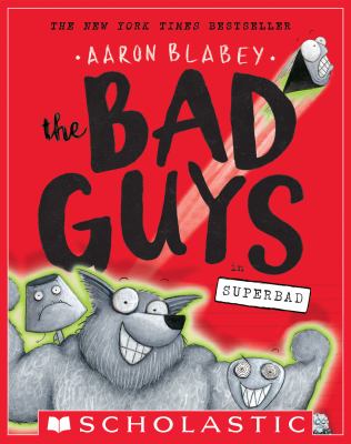The Bad Guys in Superbad cover image