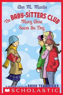 The baby-sitters club. 3 ; Mary Anne saves the day cover image