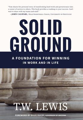 Solid ground : a foundation for winning in work and in life cover image