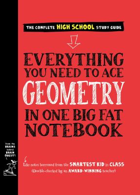 Everything you need to ace geometry in one big fat notebook : the complete high school study guide cover image