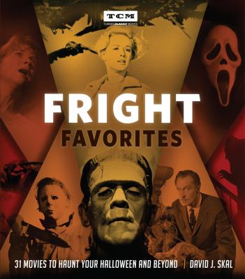 Fright favorites : 31 movies to haunt your Halloween and beyond cover image