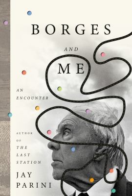 Borges and me : an encounter cover image