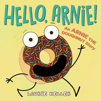 Hello, Arnie! : an Arnie the Doughnut story cover image