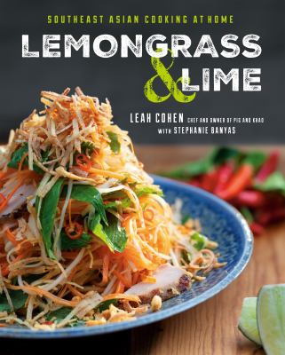 Lemongrass & lime : southeast Asian cooking at home cover image