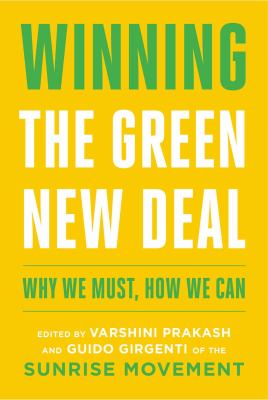 Winning the green new deal : why we must, how we can cover image