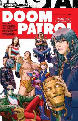 Doom Patrol. Weight of the worlds cover image