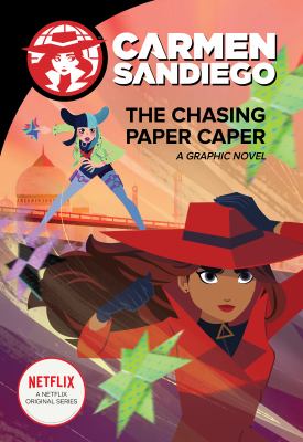 Carmen Sandiego. The chasing paper caper : a graphic novel cover image