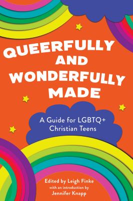 Queerfully and wonderfully made : a guide for LGBTQ+ Christian teens cover image