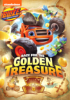 Blaze and the monster machines. Race for the golden treasure cover image