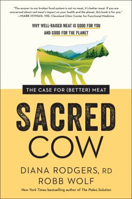 Sacred cow : the case for (better) meat cover image