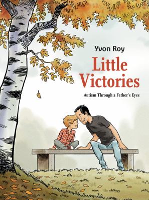 Little victories : autism through a father's eyes cover image