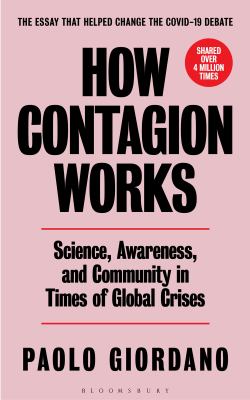 How contagion works science, awareness, and community in times of global crises cover image