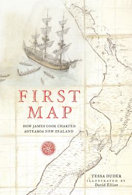 First map : how James Cook charted Aotearoa New Zealand cover image