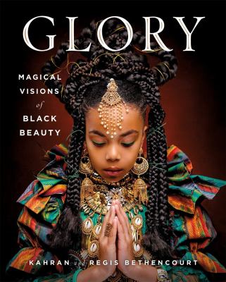 Glory : magical visions of black beauty cover image