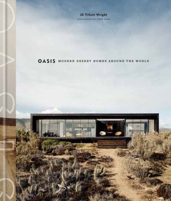 Oasis : modern desert homes around the world cover image