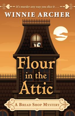 Flour in the attic cover image