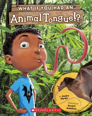 What if you had an animal tongue!? cover image