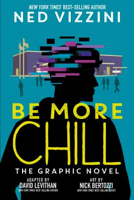 Be more chill : the graphic novel cover image