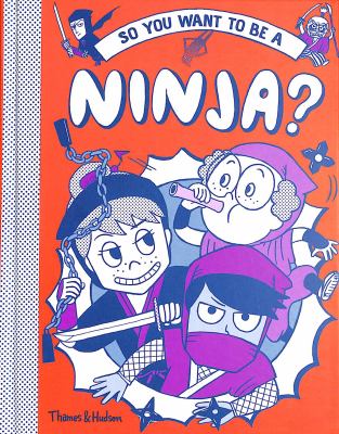 So you want to be a ninja? cover image