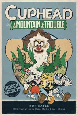 Cuphead in a mountain of trouble : a Cuphead novel cover image