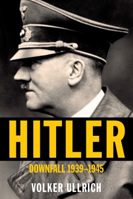 Hitler : downfall, 1939-1945 cover image