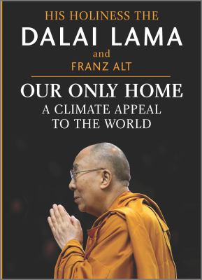 Our only home : a climate appeal to the world cover image