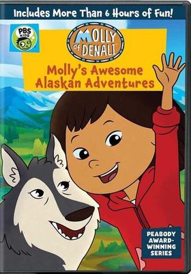 Molly of Denali. Molly's awesome Alaskan adventures. [Season 1] cover image